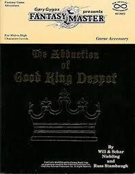 The Abduction of Good King Despot - Gary Gygax Fantasy Master - New!